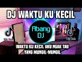 Download Lagu DJ WAKTU KU KECIL AKU NGAK TAU YANG MUNGIL MUNGIL REMIX VIRAL TERBARU 2025