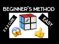 How to Easily Solve the 2x2 Rubik s Cube Beginner s Method
