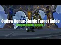 Outlaw Rogue Single Target Guide for Dragonflight Season 1 Rotations Talents Hidden Opp Build