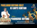 [LIVE] WAYANG KULIT KI CAHYO KUNTADI || LAKON \