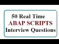 50 TOP REAL TIME SAP ABAP SCRIPTS INTERVIEW QUESTIONS PDF