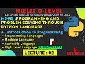 M3-R5 O Level Python Lecture 02 Introduction to Programming Machine Assembly and High Level