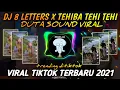 Download Lagu Dj 8 Letters X Tehiba Tehi Tehi Full Bass Duta Sound Viral || Dj Tiktok Terbaru 2021🎶