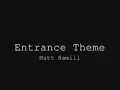 MMA Entrance Theme - Matt Hamill
