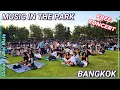 Lagu Bangkok Free Concert Music in the Park 2025 Central Forest Park 🇹🇭 Thailand