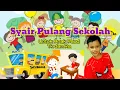 Lagu Syair Pulang Sekolah Anak Paud TK RA