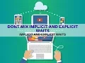 15 - Implicit and Explicit Waits