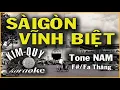 SÀIGÒN VĨNH BIỆT - KARAOKE - Tone NAM ( F#/Fa Thăng )