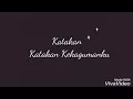 Download Lagu Sesuatu Yang Sempurna (Story WA)