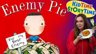 Enemy Pie  🥧  School enemies read aloud | Friendship read aloud | SEL read aloud