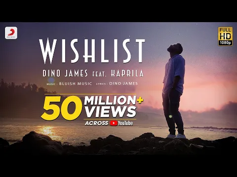 Download MP3 Dino James – Wishlist feat Kaprila  | Official Music Video