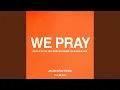 Download Lagu WE PRAY (Jasleen Royal Version)