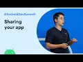 Supercharge sharing to your App Android Dev Summit 19