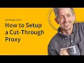 MicroNugget What is a Cut-Through Proxy on the ASA