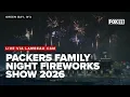 LIVE Packers Family Night Fireworks