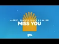 Download Lagu Altero, Francis Skyes, Lavern - Miss You (Lyrics)