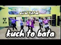 Download Lagu KUCH TO BATA REMIX SENAM KREASI || VIRAL TIKTOK || FARAZ AERO || B\u0026B CHANELL