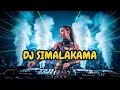 Lagu DJ SIMALAKAMA | REMIX BIKIN KETAGIHAN #djremix