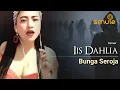 Download Lagu Iis Dahlia - Bunga Seroja