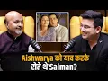 Download Lagu Salman Couldn’t Hold Back Tears for Aishwarya ! | Sameer Anjaan | Shubhankar Mishra