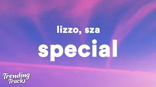 Lizzo - Special (feat. SZA) (Lyrics) "Incase nobody told you today, you're special"