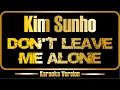 Kim Sunho | Don't leave me alone (karaoke) Eng. version