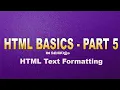 HTML - basics part 5 HTML Text Formatting