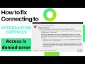 97 How to fix Connecting to Integration Services Access is denied error