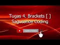 Tugas 4 Brackets Array Sagusanov Coding Akmal Iskandar