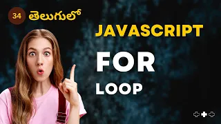 JavaScript For Loop - 34 JavaScript 4K