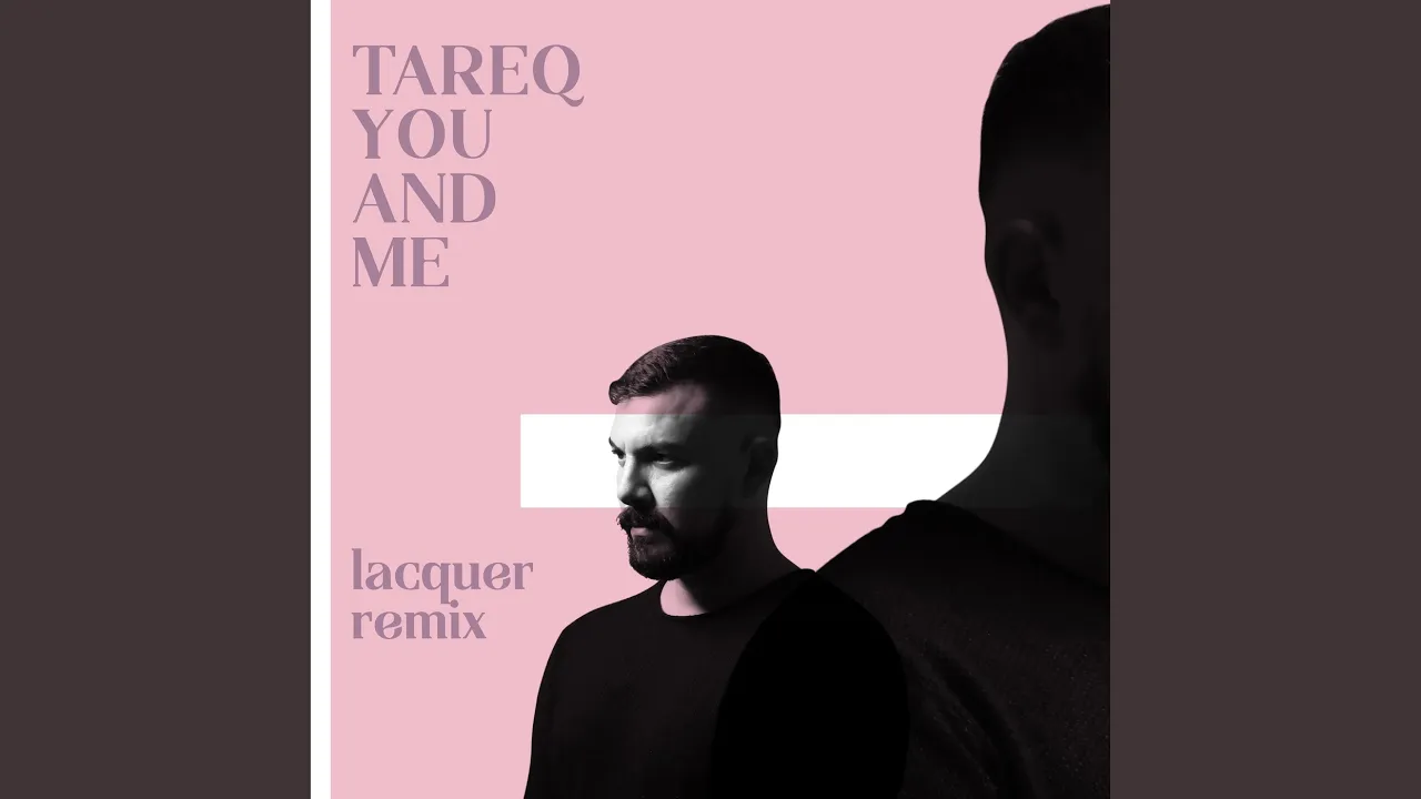 You and Me (Lacquer Remix)