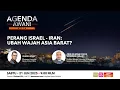 Download Lagu Agenda AWANI Asia: Perang Israel –Iran | Ubah wajah Asia Barat?