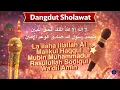 Lagu Dangdut Sholawat - La ilaha illallah Al Malikul Haqqul Mubin