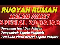Lagu RU7Y4H MALAM JUMAT 20 RAJAB BULAN RAJAB | PENENANG HATI DAN PIKIRAN - PEMBUKA REZEKI | Alaa Aqel