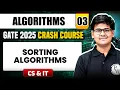 Algorithms 03 Sorting Algorithms CS IT GATE 2025 Crash Course