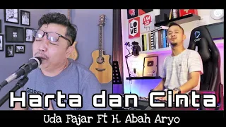 Download Harta Dan Cinta (Dangdut Vers) - Uda Fajar Ft Abah H. Aryo MP3
