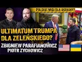 Lagu Pokój do świąt!? Trump naciska Ukrainę. Polska daje myśliwce! — Zbigniew Parafianowicz i Zychowicz