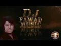 Download Lagu DJ Fawad Remix Begzaar Begeryam O Man Begzaar Begeryam بگذار بگریم من و بگذار