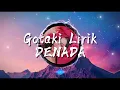 Lagu GOTAKI | LYRIC | DENADA
