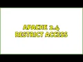 Apache 2 4 restrict access