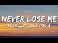 Download Lagu Flo Milli - Never Lose Me (Remix) (Lyrics) ft. SZA \u0026 Cardi B