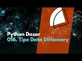 Python Dasar 016 Tipe Data Dictionary