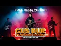 Download Lagu GUS DUR PENDEKAR RAKYAT – DHALANG POER | VIRAL TIKTOK | COVER ROCK VERSION | TERBARU 2025 | MIXORA 