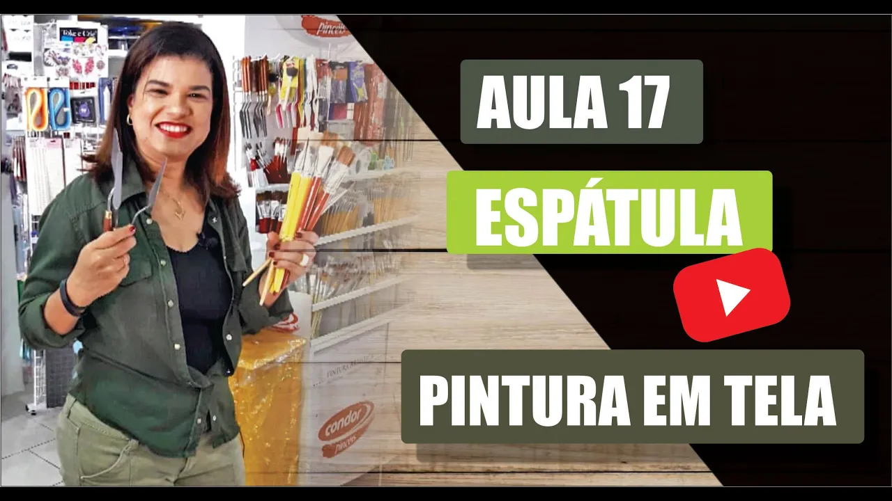 PINTURA EM TELA 17 - COMO USAR ESPÁTULA - POLLYANNA FERREIRA