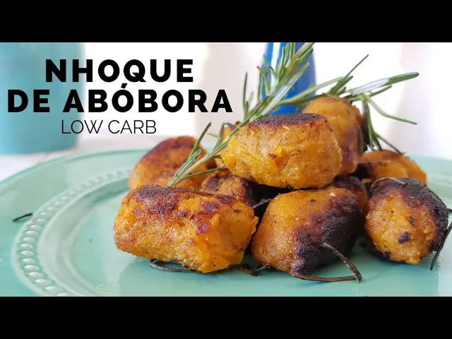 RECEITA DE COMO FAZER O MELHOR NHOQUE DE ABÓBORA CABOTIÁ LOW CARB