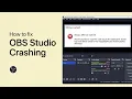 Fix OBS Studio 28 Crashing on Windows