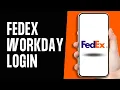 How to Login Fedex Workday Account Fedex Workday Login 2024