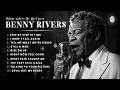 Where the Hurt Lives - Raw Emotion in Every Benny Rivers Track Vintage Soul Blues Full Album