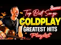 Download Lagu Coldplay Best Songs Playlist | Greatest Hits Full Album 2025 | Yellow, Viva La Vida, The Scientist