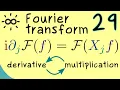 Fourier Transform 29 Differentiation and Multiplication Operator